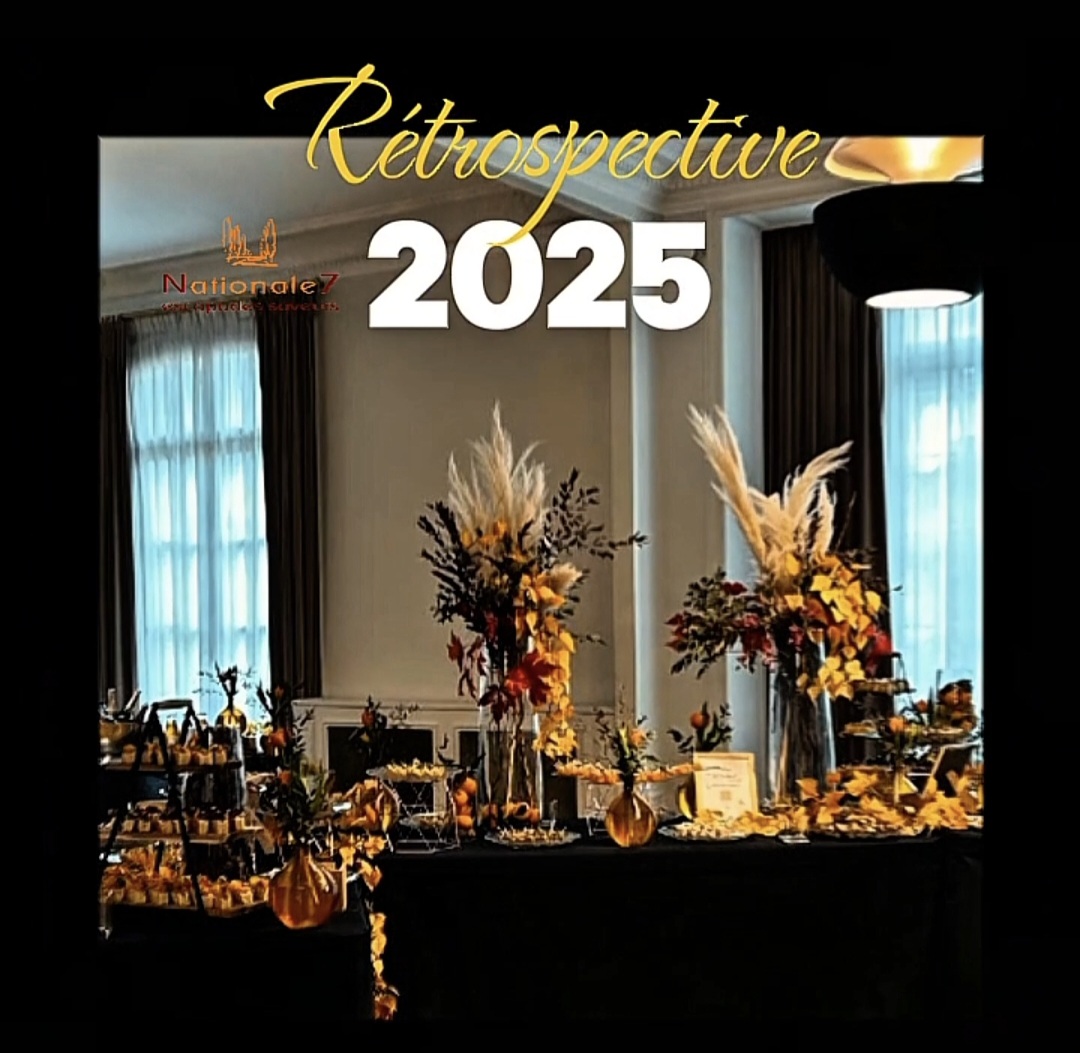 Nationale7 traiteur Rétrospective 2025
